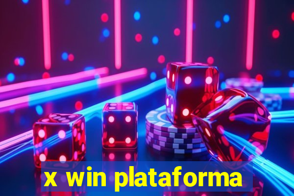 x win plataforma